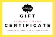 Lavished By Nature Gift Certificate - Lavished by Nature - by Crystal Marie®